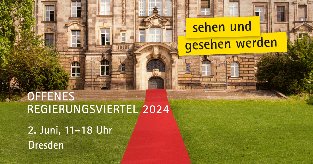 Ein Roter Teppisch liegt vor dem Eingang eines historischen Gebäudes. Text: sehen und gesehen werden - Offenes Regierungsviertel 2024 2. Juni, 11-18 Uhr in Dresden