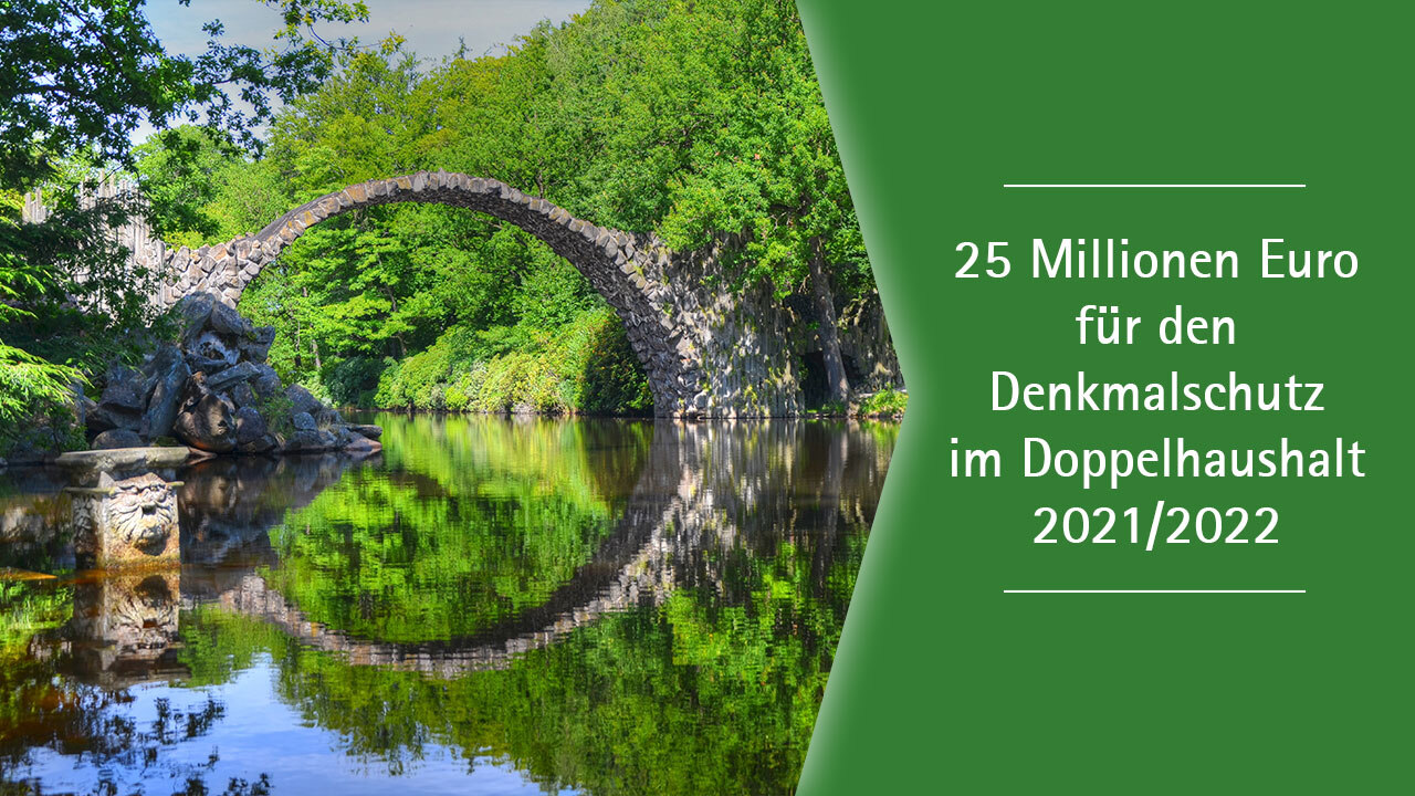 Eine Steinbrücke Text: 25 Millionen Euro für den Denkmalschutz im Doppelhaushalt 2021/2022